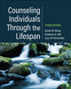 Book cover of: Counseling Individuals Through the Lifespan