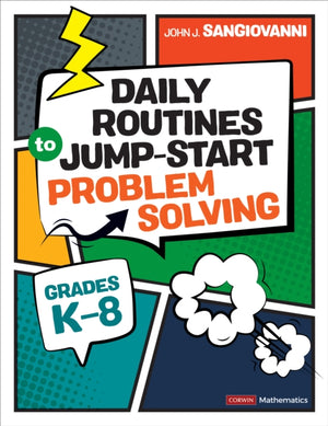 Daily Routines to Jump-Start Problem Solving, Grades K-8
