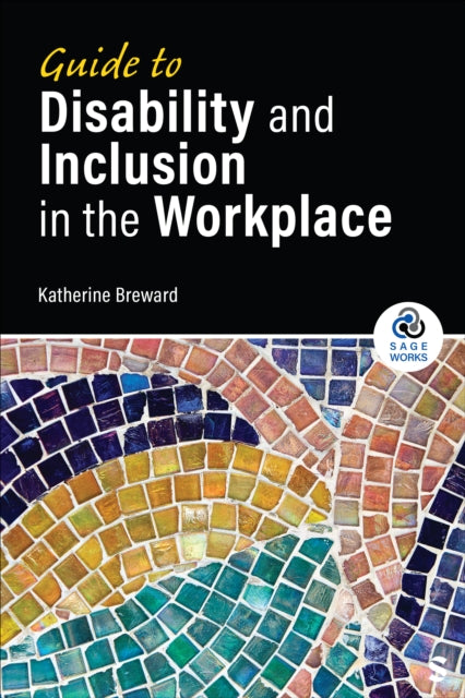 Book cover of: Guide to Disability and Inclusion in the Workplace. By: Katherine Breward