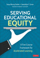 Book cover of: Serving Educational Equity. By: Sonya Murray