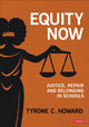 Book cover of: Equity Now. By: Tyrone C. Howard