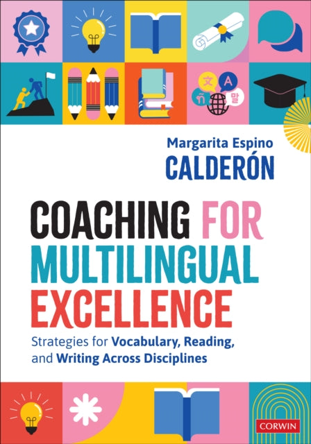 Book cover of: Coaching for Multilingual Excellence. By: Margarita Espino Calderon