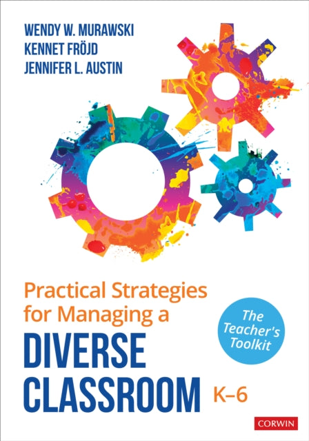 Book cover of: Practical Strategies for Managing a Diverse Classroom, K-6. By: Wendy Murawski