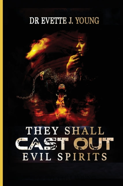 Book cover of: They Shall Cast Out Evil Spirits