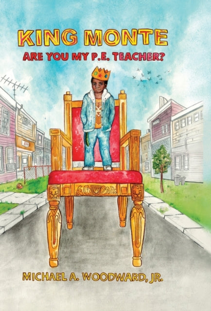 Book cover of: King Monte. By: Michael a Woodward
