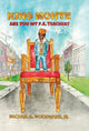 Book cover of: King Monte. By: Michael a Woodward