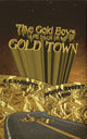 Book cover of: Gold Boys Are Back In Gold Town. By: Joshua Robert Long