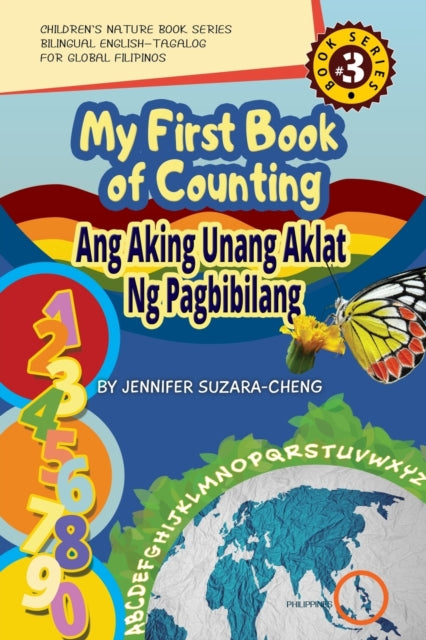 Book cover of: My First Book of Counting/Ang Aking Unang Aklat ng Pagbibilang. By: Jennifer Suzara-Cheng