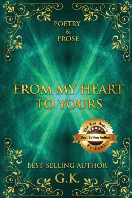 Book cover of: From My Heart to Yours. By: G. K