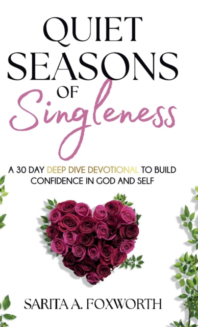 Book cover of: Quiet Seasons of Singleness