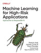 Book cover of: Machine Learning for High-Risk Applications. By: Patrick Hall
