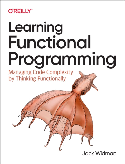 Book cover of: Learning Functional Programming. By: Jack Widman