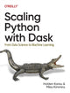 Book cover of: Scaling Python with Dask. By: Holden Karau