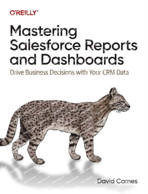 Book cover of: Mastering Salesforce Reports and Dashboards. By: David Carnes