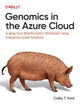 Book cover of: Genomics in the Azure Cloud. By: Colby Ford