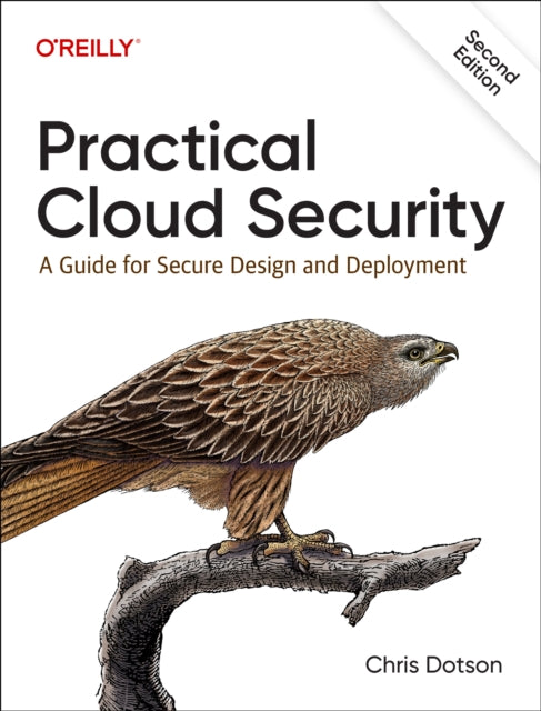 Book cover of: Practical Cloud Security. By: Chris Dotson