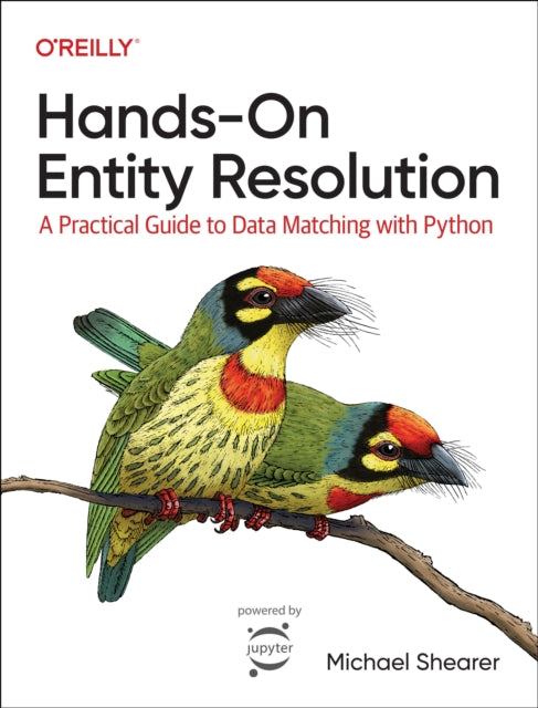 Book cover of: Hands-On Entity Resolution. By: Michael Shearer