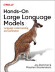 Hands-On Large Language Models, Language Understanding and Generation 9781098150969 Jay Alammar