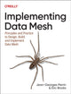 Book cover of: Implementing Data Mesh. By: Jean Georges Perrin