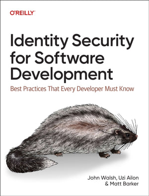 Identity Security for Software Development, Building with Identity, Secrets, and Credentials