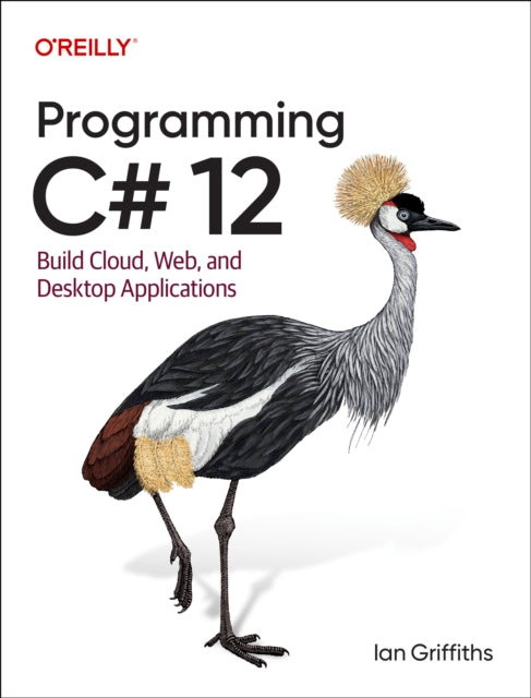 Book cover of: Programming C# 12. By: Ian Griffiths