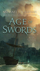 Book cover of: Age of Swords. By: Michael J. Sullivan