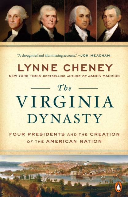 Book cover of: Virginia Dynasty. By: Lynne Cheney