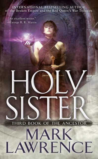 Book cover of: Holy Sister. By: Mark Lawrence
