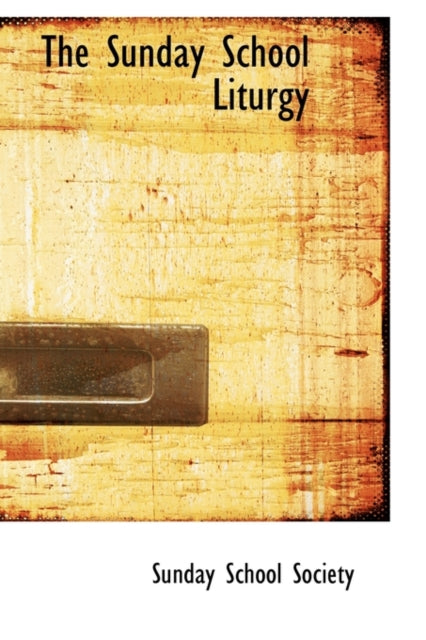 Book cover of: Sunday School Liturgy