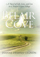 Book cover of: Belair Cove. By: Dianne Dempsey-Legnon
