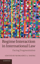 Book cover of: Regime Interaction in International Law. By: Margaret A. Young