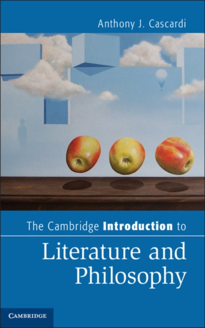 Book cover of: Cambridge Introduction to Literature and Philosophy. By: Anthony J. Cascardi
