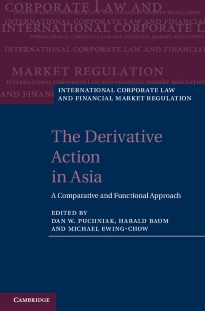 Book cover of: Derivative Action in Asia. By: Dan W. Puchniak