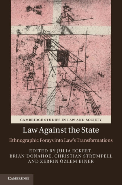 Book cover of: Law against the State. By: Julia M. Eckert