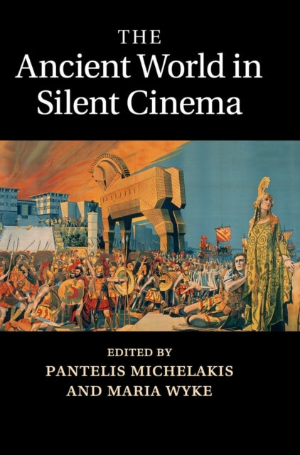 Book cover of: Ancient World in Silent Cinema