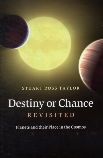 Book cover of: Destiny or Chance Revisited. By: Stuart Ross Taylor