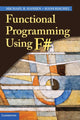 Book cover of: Functional Programming Using F#. By: Michael R. Hansen