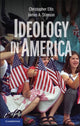 Book cover of: Ideology in America. By: Christopher Ellis