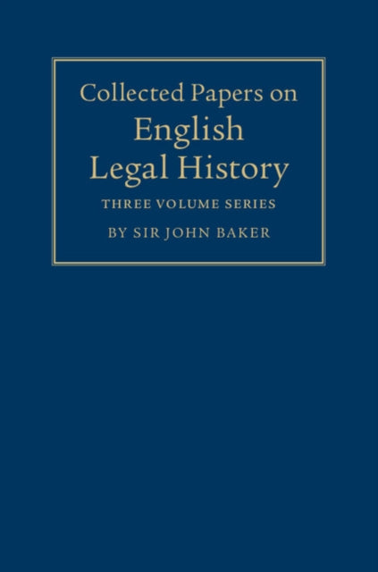 Book cover of: Collected Papers on English Legal History 3 Volume Set