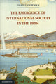 Book cover of: Emergence of International Society in the 1920s. By: Daniel Gorman
