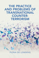 Book cover of: Practice and Problems of Transnational Counter-Terrorism. By: Fiona De Londras