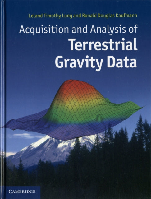 Book cover of: Acquisition and Analysis of Terrestrial Gravity Data