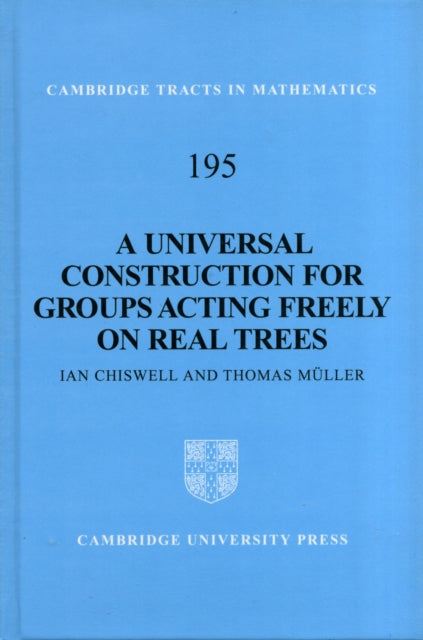 A Universal Construction for Groups Acting Freely on Real Trees