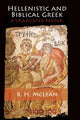 Book cover of: Hellenistic and Biblical Greek