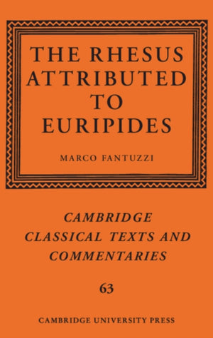 The Rhesus Attributed to Euripides