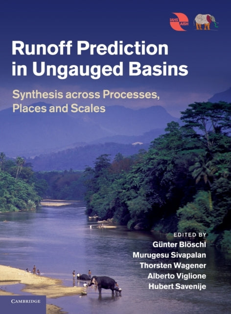 Book cover of: Runoff Prediction in Ungauged Basins. By: Günter Blöschl