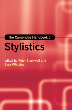 Cambridge Handbook of Stylistics