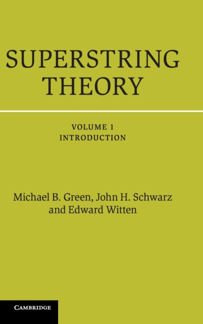 Book cover of: Superstring Theory. By: Michael B. Green
