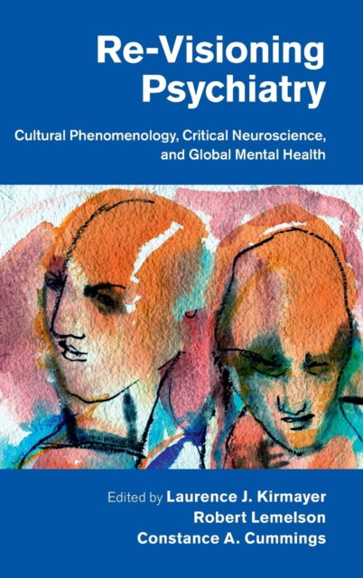 Book cover of: Re-Visioning Psychiatry. By: Laurence J. Kirmayer