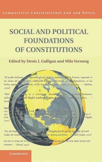 Book cover of: Social and Political Foundations of Constitutions. By: Denis J. Galligan